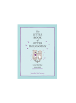 Little Book Of Otter Philosophy